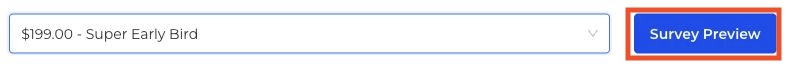 Select a reward and click Survey Preview outlined in red